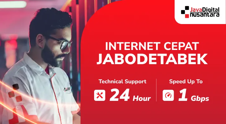 Banner layanan internet cepat jabodetabek dari Java Digital Nusantara dengan kecepatan hingga 1 Gbps dan dukungan teknis 24 jam