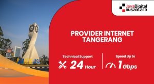 Provider internet Tangerang dengan koneksi cepat dan stabil untuk rumah dan bisnis